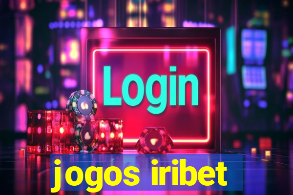 jogos iribet